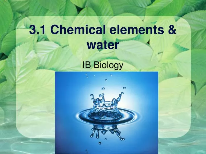 3 1 chemical elements water