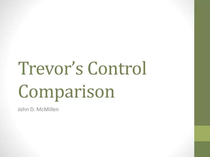 trevor s control comparison