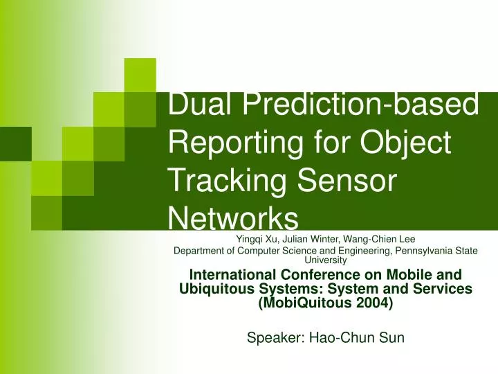 dual prediction based reporting for object tracking sensor networks