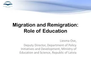 Migration and Remigration : Role of Education