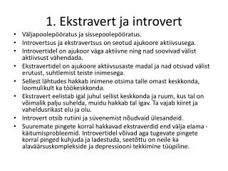 1 ekstravert ja introvert