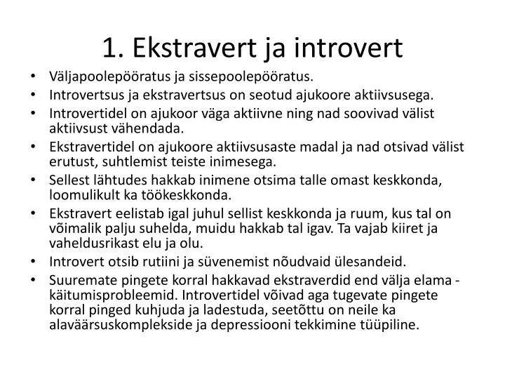 1 ekstravert ja introvert