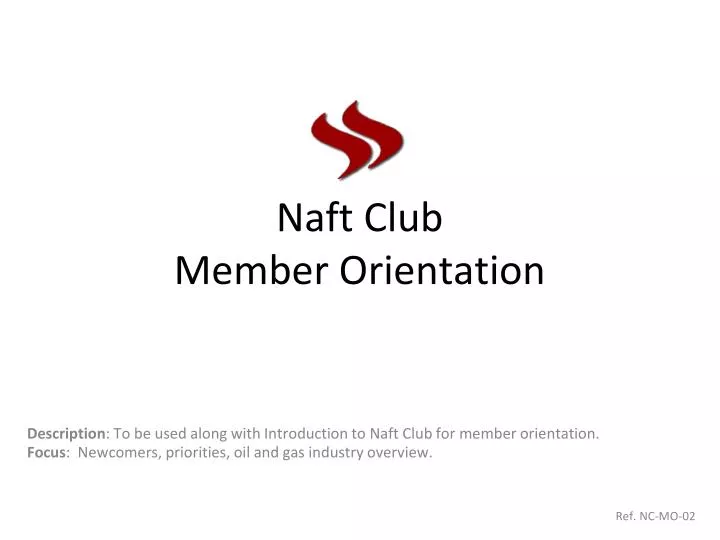 naft club member orientation