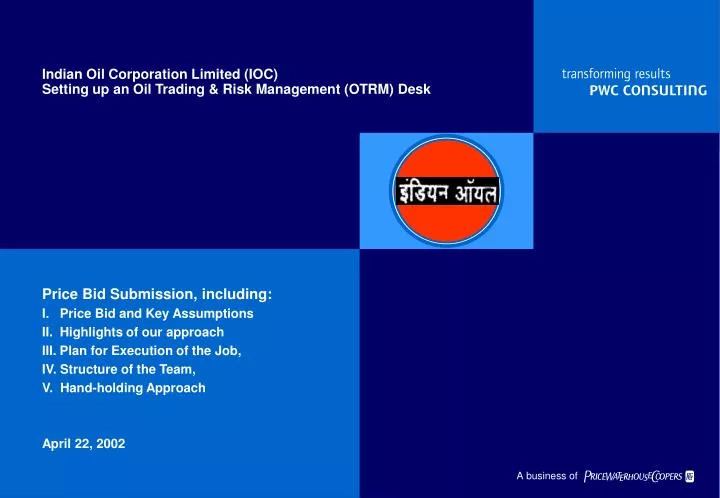 indian oil corporation limited ioc setting up an oil trading risk management otrm desk
