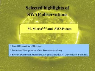 Selected highlights of SWAP observations