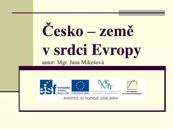 esko zem v srdci evropy autor mgr jana mike ov