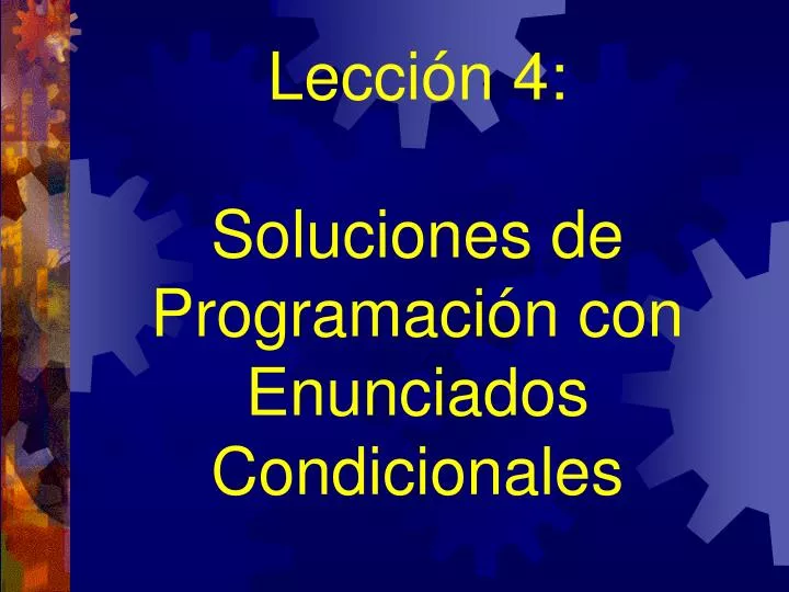 le cci n 4 soluciones de programaci n con enunciados condicionales