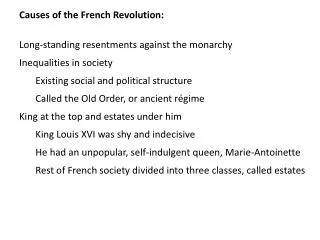 Causes of the French Revolution: Long-standing resentments against the monarchy
