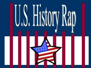 U.S. History Rap