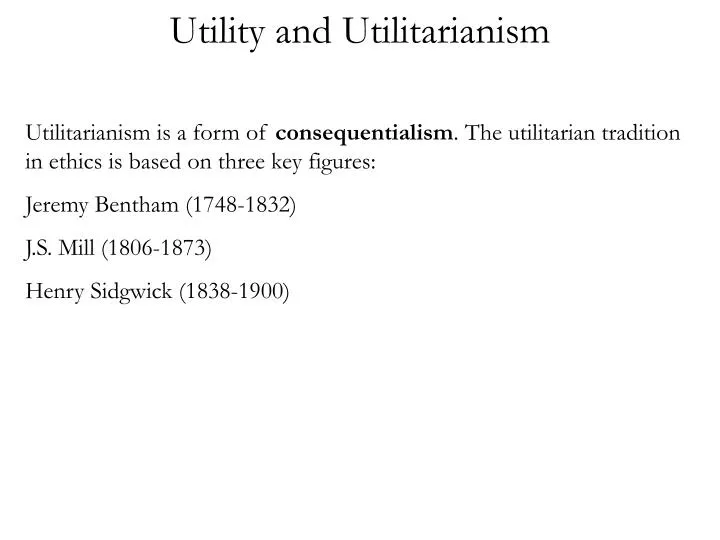 utility and utilitarianism