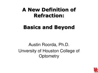 A New Definition of Refraction: Basics and Beyond