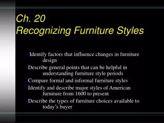 Ch. 20 Recognizing Furniture Styles