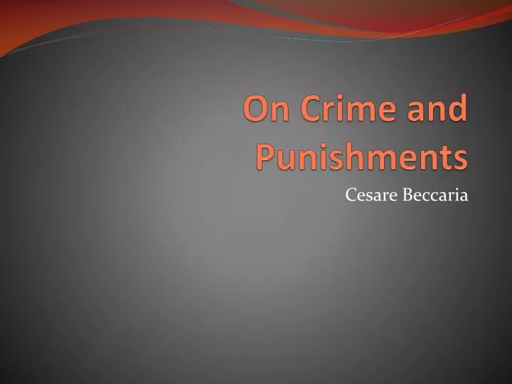 on crime and punishments