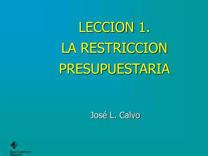 leccion 1 la restriccion presupuestaria