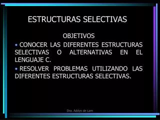 estructuras selectivas