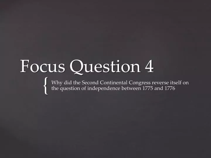 focus question 4