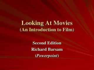 Looking At Movies (An Introduction to Film)