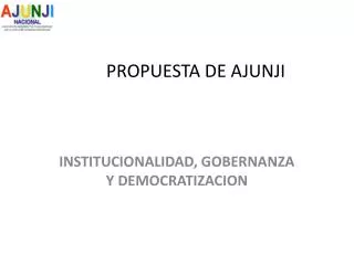 propuesta de ajunji