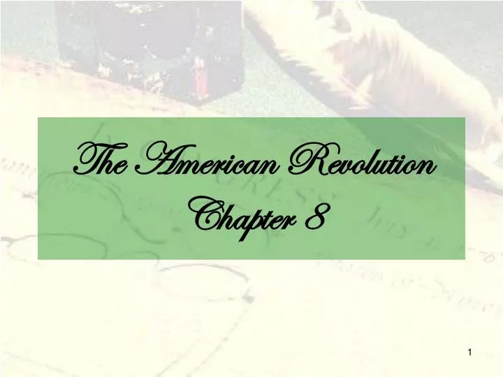 the american revolution chapter 8