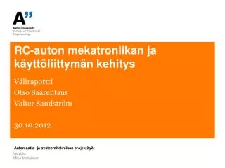 rc auton mekatroniikan ja k ytt liittym n kehitys