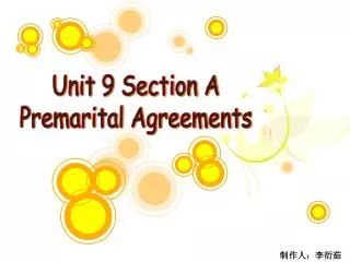 Unit 9 Section A Premarital Agreements