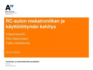 rc auton mekatroniikan ja k ytt liittym n kehitys