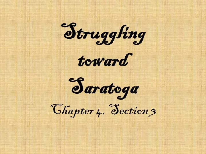 struggling toward saratoga chapter 4 section 3
