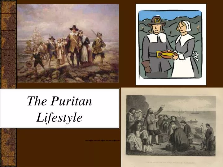 the puritan lifestyle