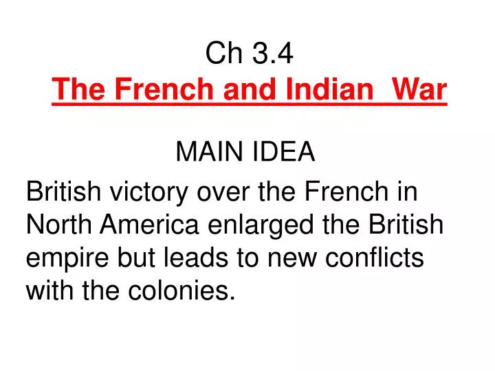 ch 3 4 the french and indian war