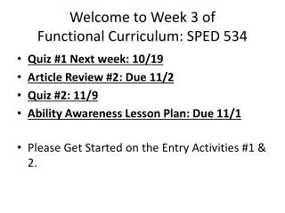 Welcome to Week 3 of Functional Curriculum: SPED 534