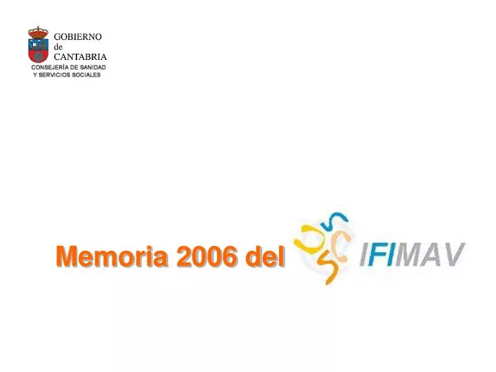 memoria 2006 del ifimav scs