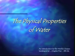 The Physical Properties of Water