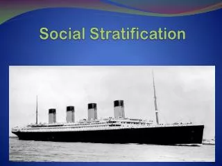 Social Stratification