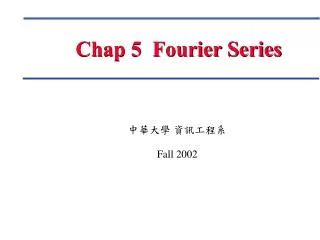 Chap 5 Fourier Series