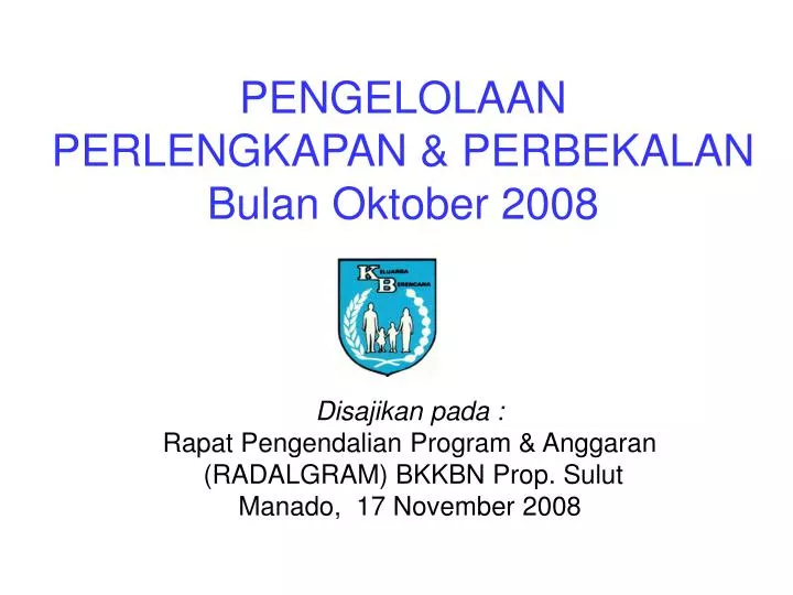 pengelolaan perlengkapan perbekalan bulan oktober 2008