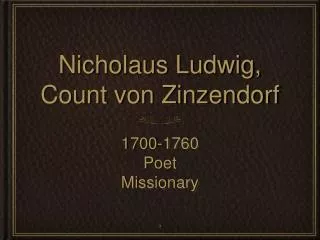 Nicholaus Ludwig, Count von Zinzendorf