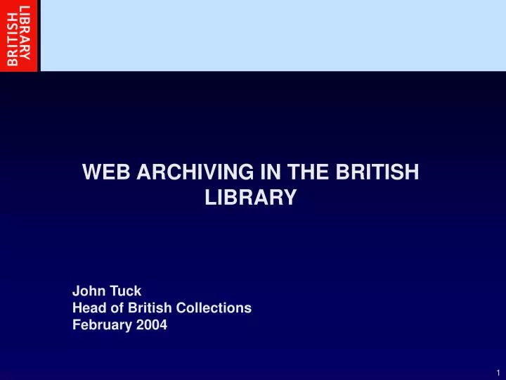web archiving in the british library