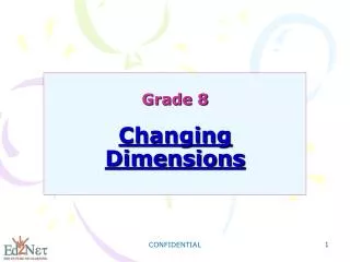 Grade 8 Changing Dimensions