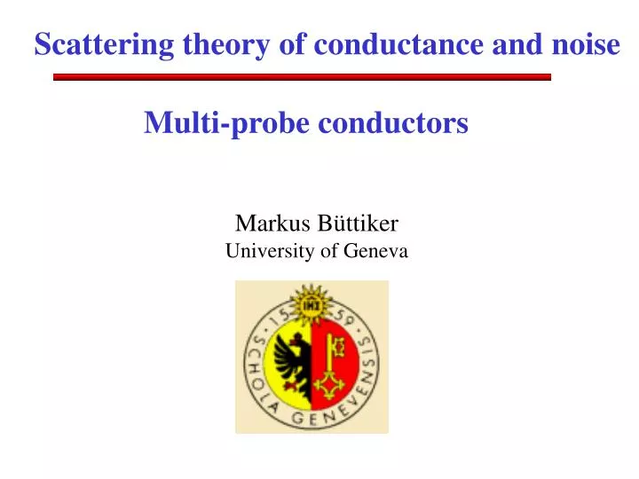 scattering theory of conductance and noise
