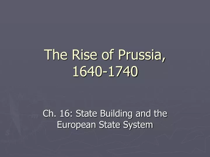 the rise of prussia 1640 1740
