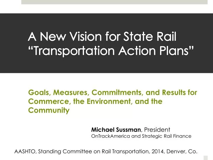 a new vision for state rail transportation action plans