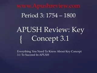 APUSH Review: Key Concept 3.1