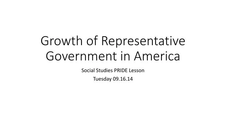 growth of representative government in america
