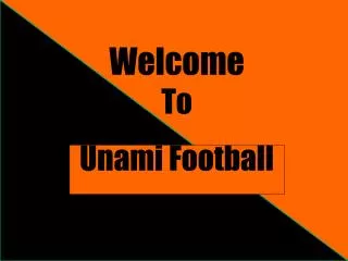 Welcome To Unami Football