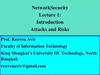 Network Security Lecture 1: Introduction Attacks and Risks