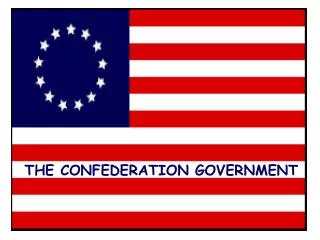 THE CONFEDERATION GOVERNMENT