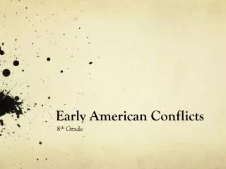 Early American Conflicts