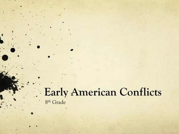 early american conflicts