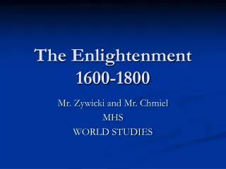 The Enlightenment 1600-1800