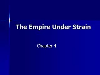 The Empire Under Strain